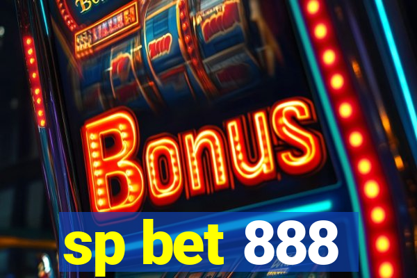 sp bet 888